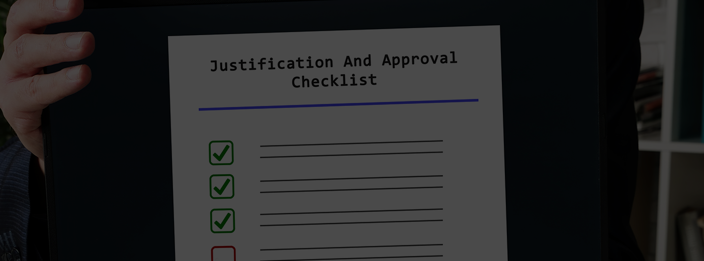 Financial concept about Justification And Approval Checklist with inscription on the sheet